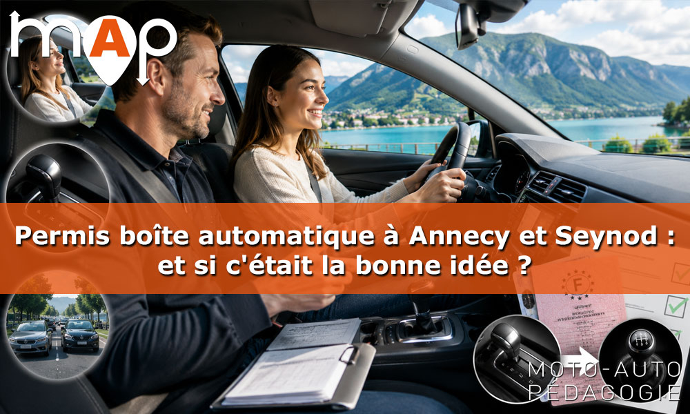 Permis boîte automatique à Annecy et Seynod : et si c'était la bonne idée